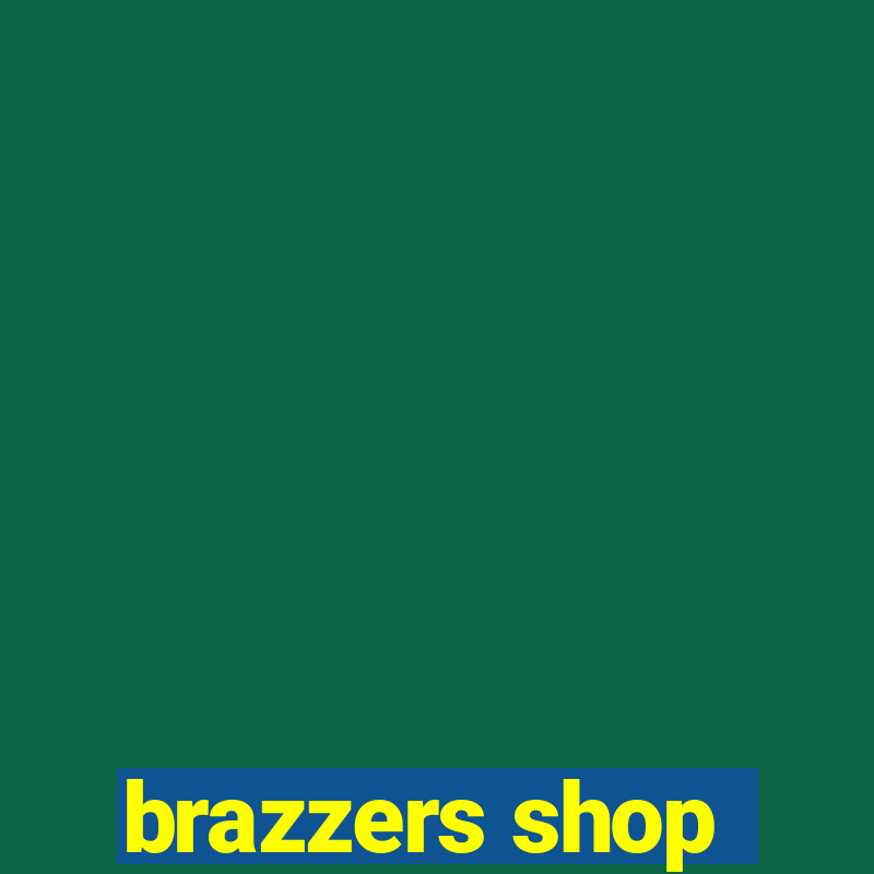 brazzers shop